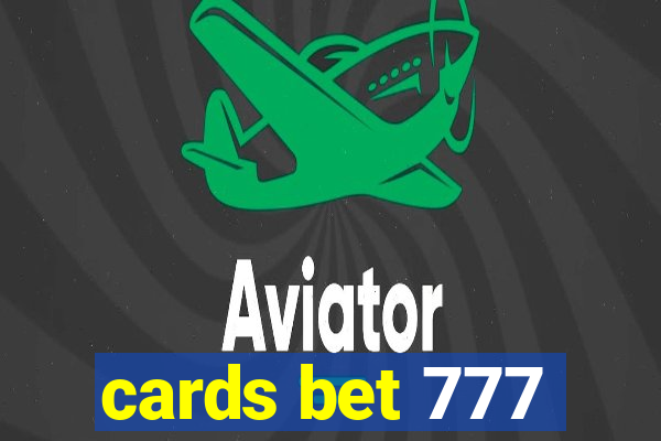 cards bet 777